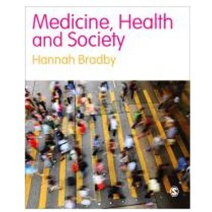 Medicine, Health And Society - Bradby