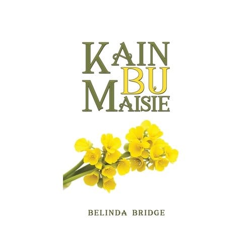Kain Bu Maisie - Belinda Bridge