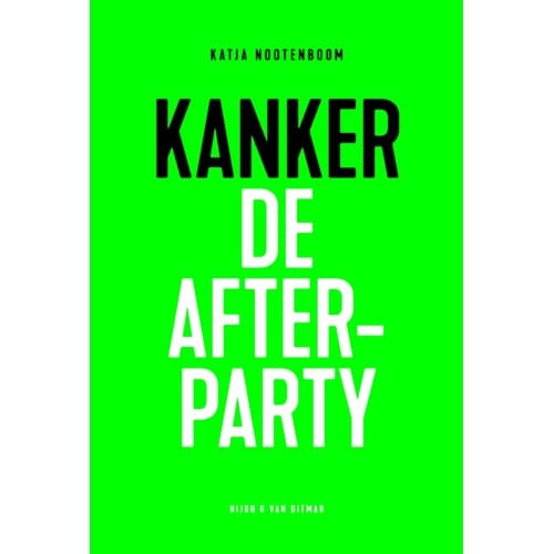Kanker, De Afterparty - Katja Nootenboom