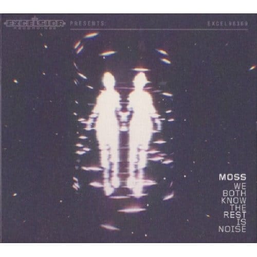 We Both Know The Rest Is Noise - Moss