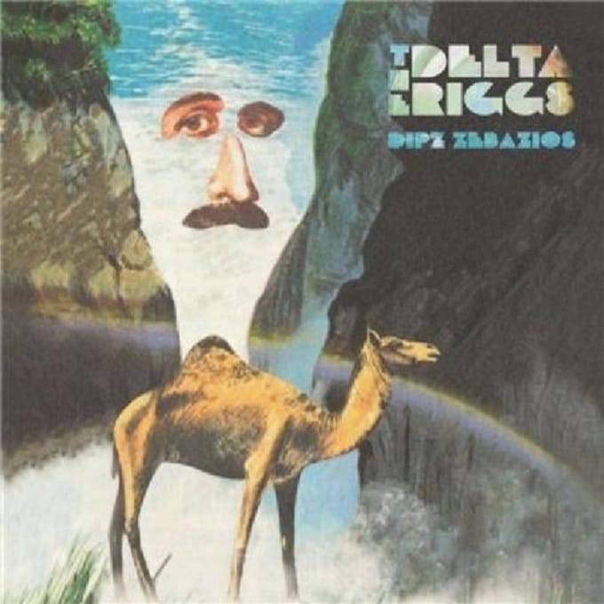 Dipz Zebazios - Delta Riggs