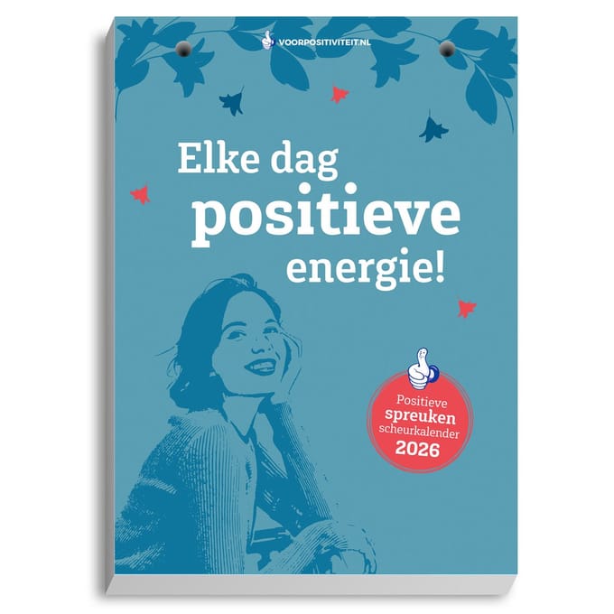 Voor Positiviteit - Scheurkalender 2026 - Elke dag positieve energie - positieve spreuken