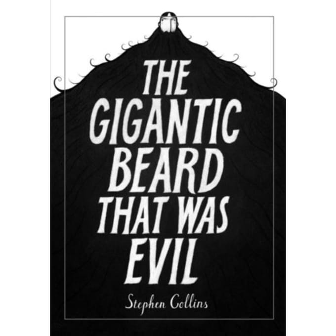 The Gigantic Beard That Was Evil - Stephen Collins