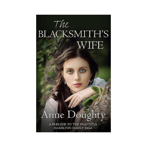 The Blacksmith's Wife - Anne Doughty