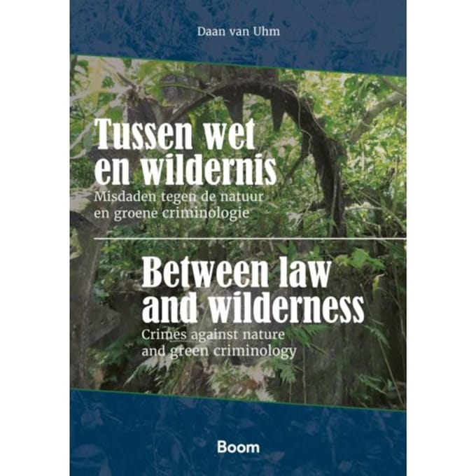 Tussen Wet En Wildernis - Daan van Uhm