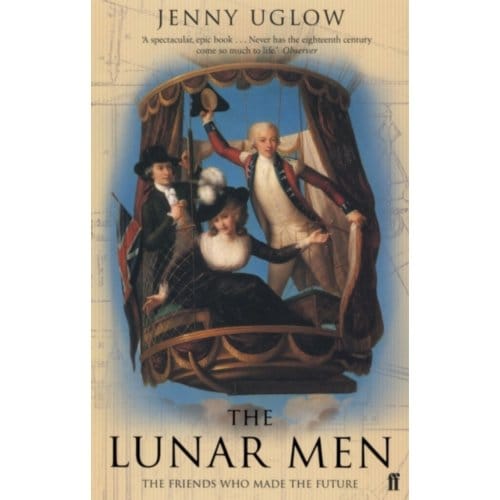 The Lunar Men - Jenny Uglow