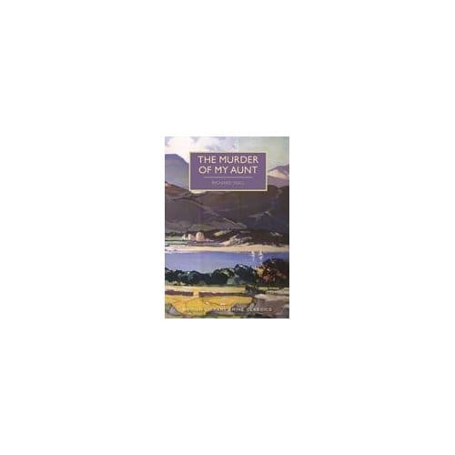 The Murder Of My Aunt - British Library Crime Classics - Richard Hull