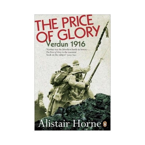 The Price Of Glory - Alistair Horne