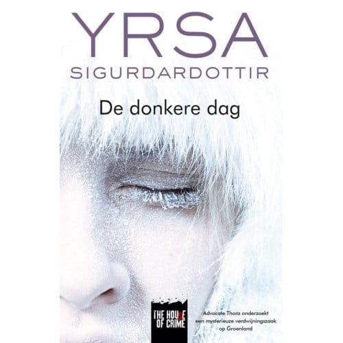 De Donkere Dag - Yrsa Sigurdardottir