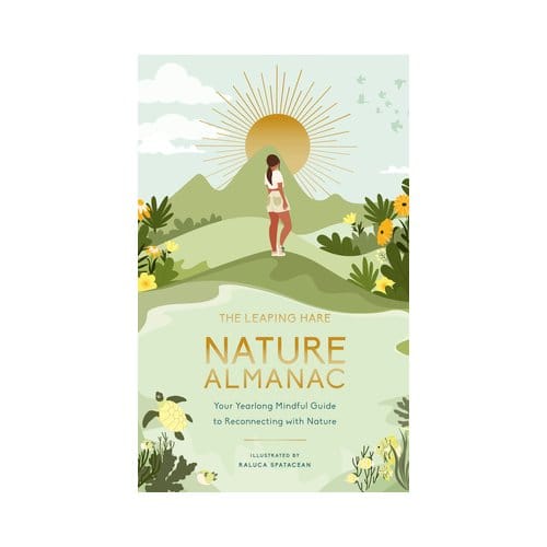 The Leaping Hare Nature Almanac - Leaping Hare Almanacs - Leaping Hare Press