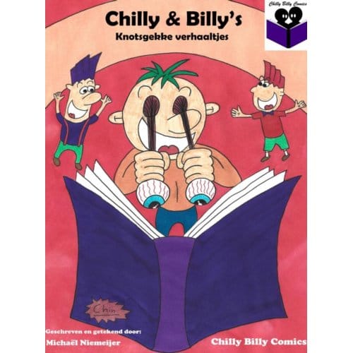 Chilly & Billy's Knotsgekke Verhaaltjes - Michaël Niemeijer