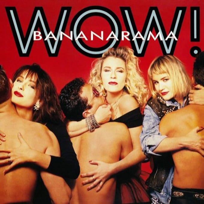 Wow! - Bananarama