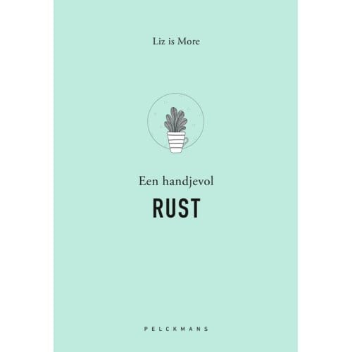 Een Handjevol Rust - Liz is More