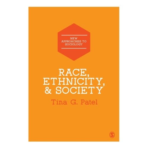 Race, Ethnicity & Society - Patel, Tina G.