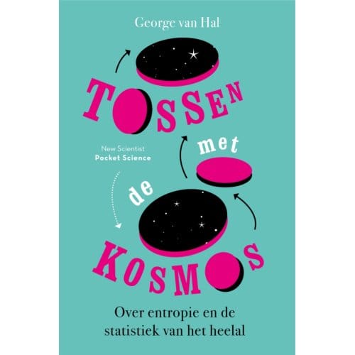 Tossen Met De Kosmos - Pocket Science - George van Hal