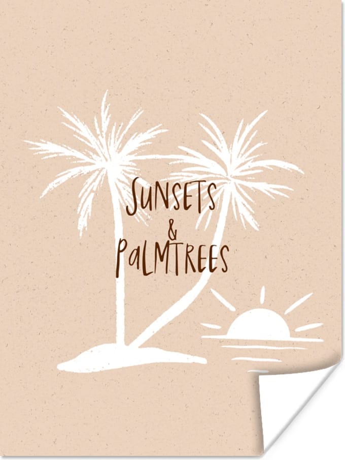 Poster Spreuken - Quotes - Sunsets & palmtrees - 60x80 cm