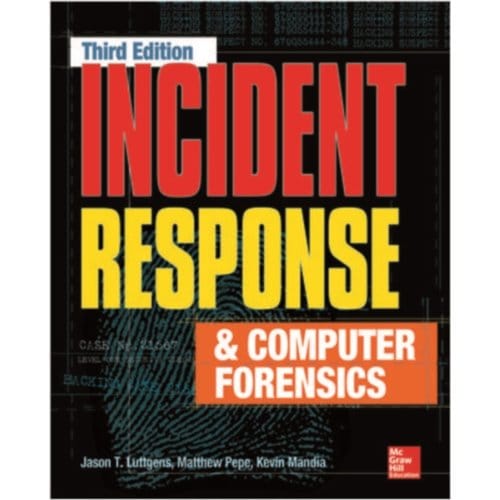 Incident Response & Computer Forensics, Third Edition - Jason Luttgens