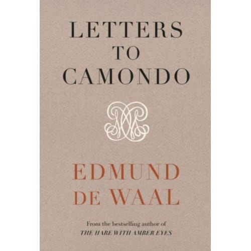 Letters To Camondo - de Waal, Edmund