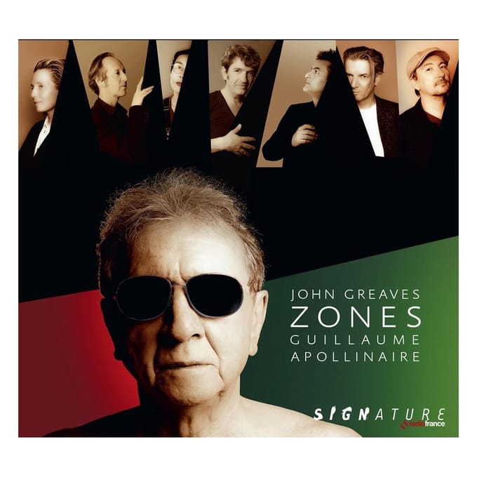 John Greaves, Guillaume Apollinaire - Zones (CD)