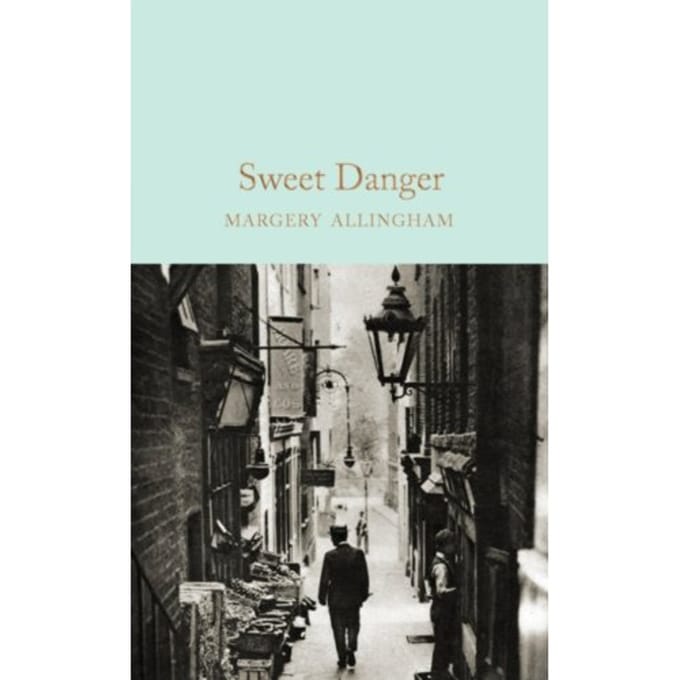 Sweet Danger - Macmillan Collector's Library - Margery Allingham