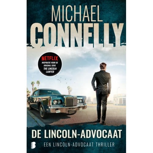 De Lincoln-Advocaat - Lincoln-Advocaat - Michael Connelly
