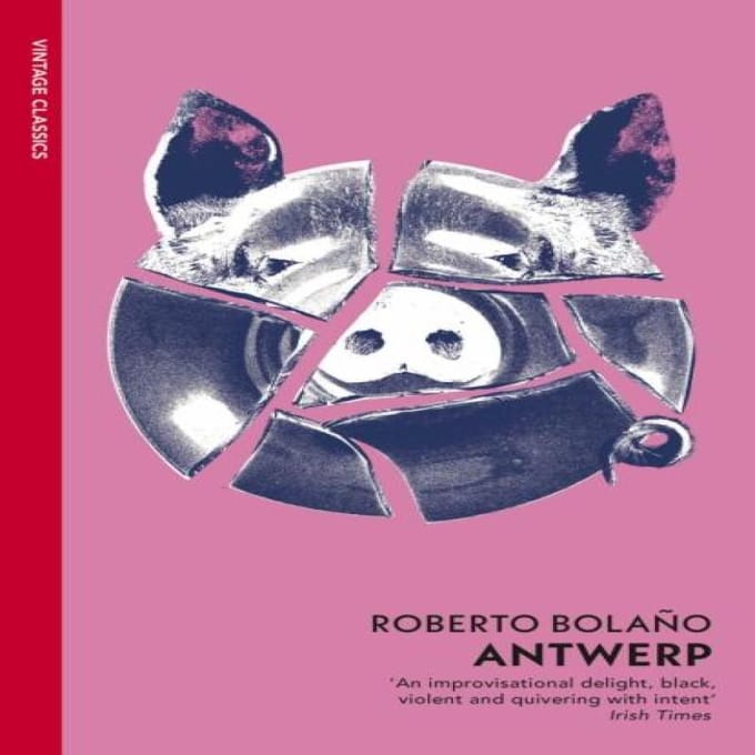 Antwerpen door Roberto Bolano Paperback Boek 9781784879426