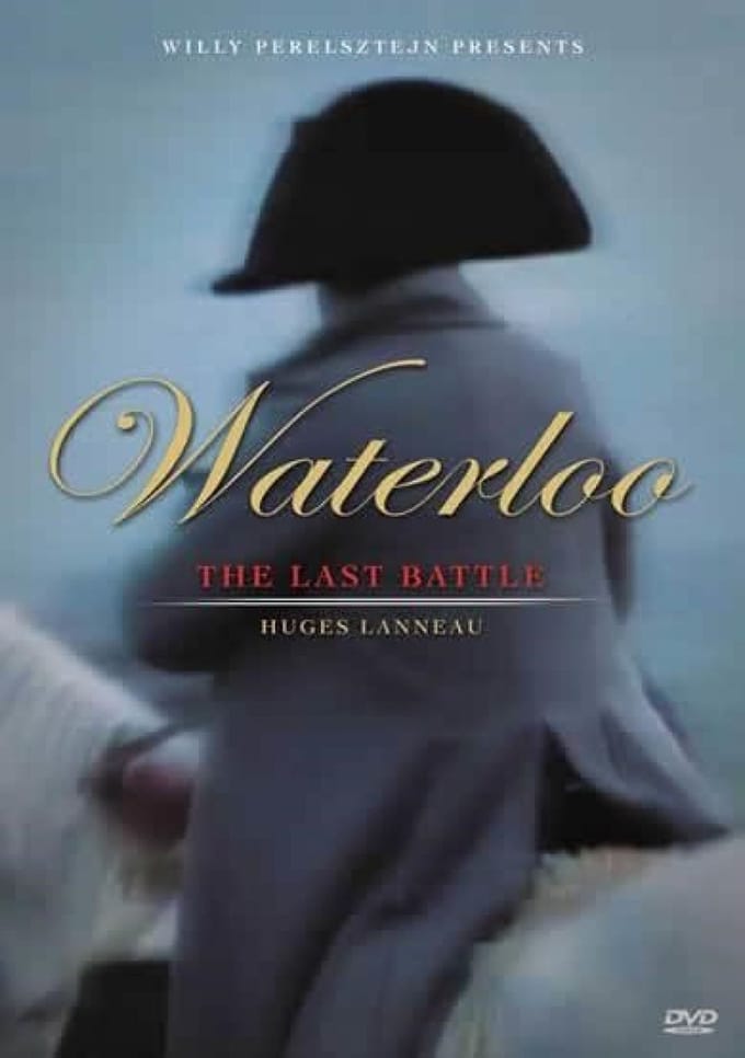 Waterloo The Last Battle