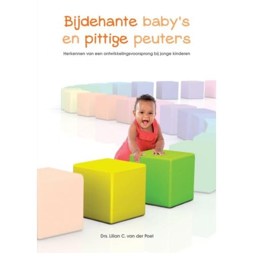 Bijdehante Baby’s En Pittige Peuters - Lilian Van der Poel-de Schipper