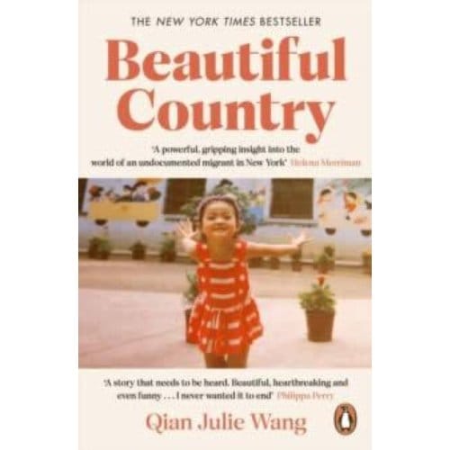 Beautiful Country - Qian Julie Wang