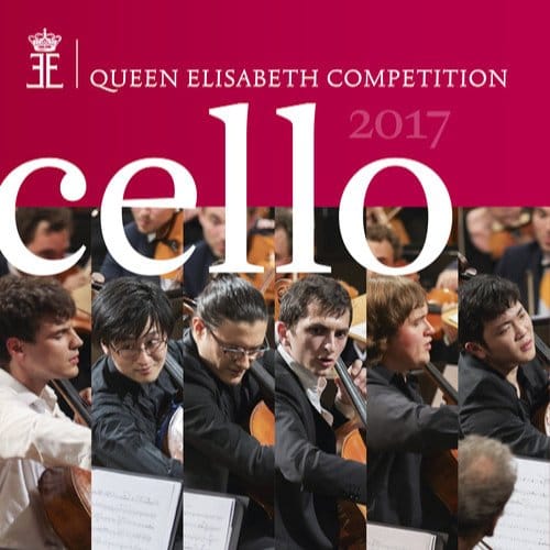 Cello 2017 - Queen Elisabeth Competition - V/a (various Artists)