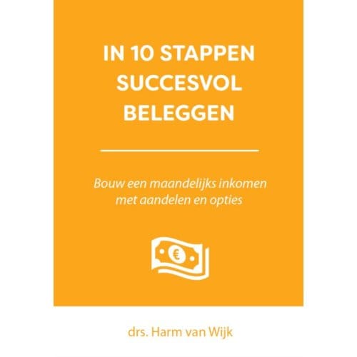 In 10 Stappen Succesvol Beleggen - Van