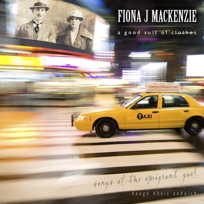 Fiona J. MacKenzie - Deagh Dheis Aodaich (A Good Suit Of Clothes) (CD)