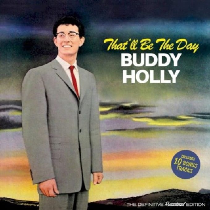 That'Ll Be The Day - Buddy Holly