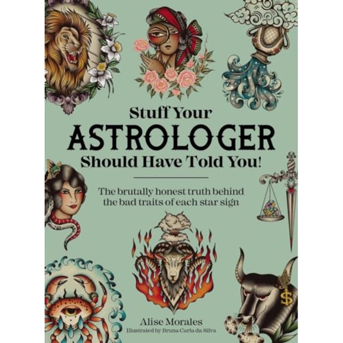Stuff Your Astrologer Should Have Told You - Alise Morales
