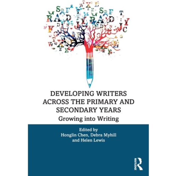 Developing Writers Across The Primary And Secondary Years - Helen Lewis