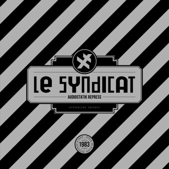 Le Syndicat - Audiostatik Repress