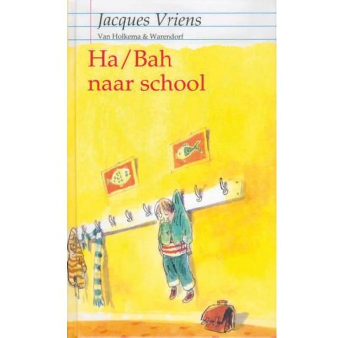 Ha/Bah Naar School - Jacques Vriens