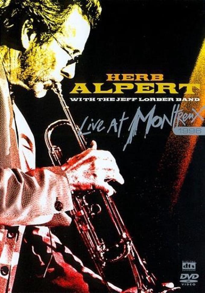 Herb Alpert - Live At Montreux 1996