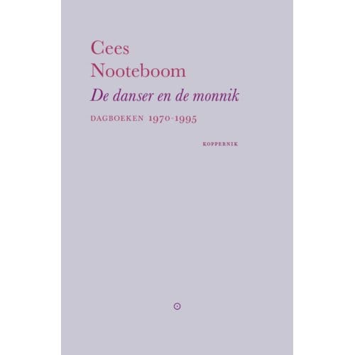 De Danser En De Monnik - Cees Nooteboom