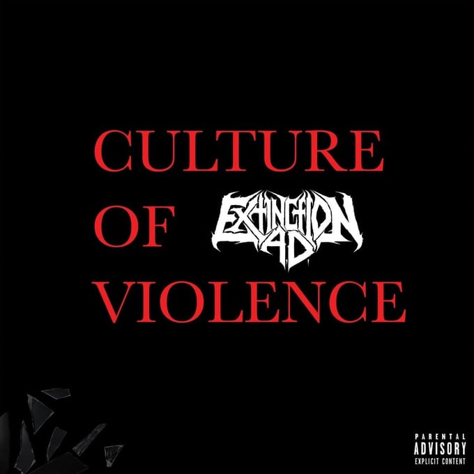 Culture Of Violence - Extinction A.d.