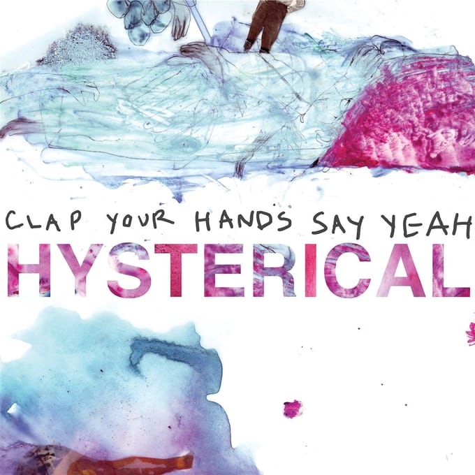 Clap Your Hands Say Yeah - Hysterical (LP) (Coloured Vinyl)