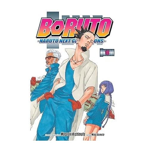 Boruto: Naruto Next Generations, Vol. 18 - Boruto: Naruto Next Generations - Masashi Kishimoto