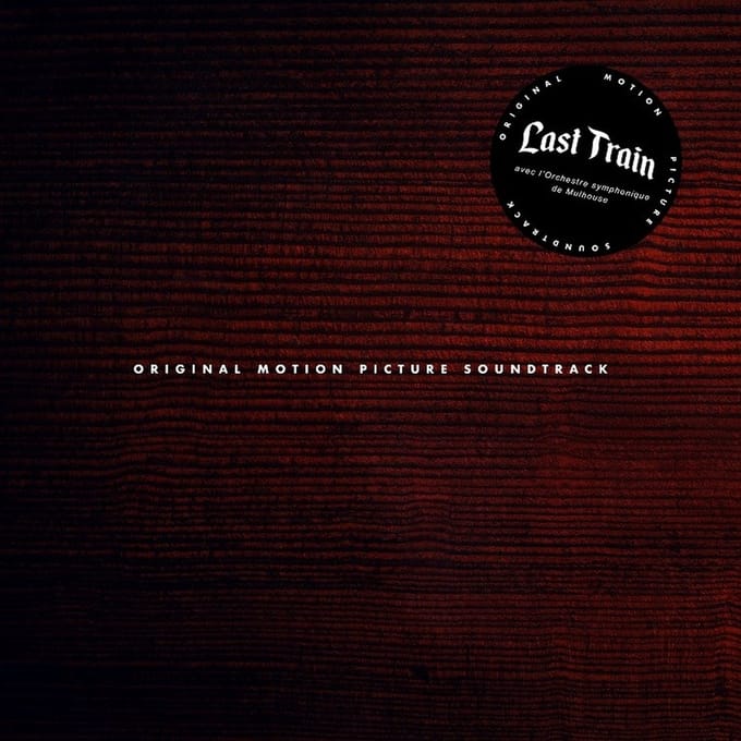 Last Train - Original Motion Picture Soundtrack (2 LP)