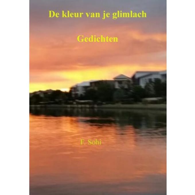 De Kleur Van Je Glimlach - F. Sohi