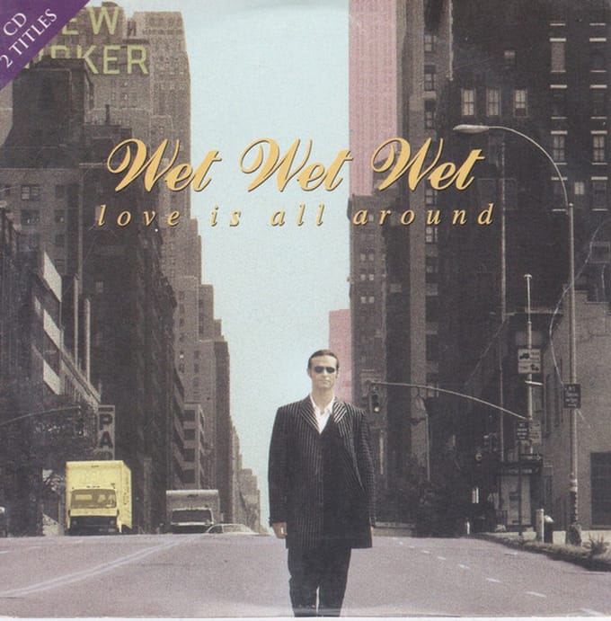 Wet Wet Wet – Love Is All Around (2 Track CDSingle)