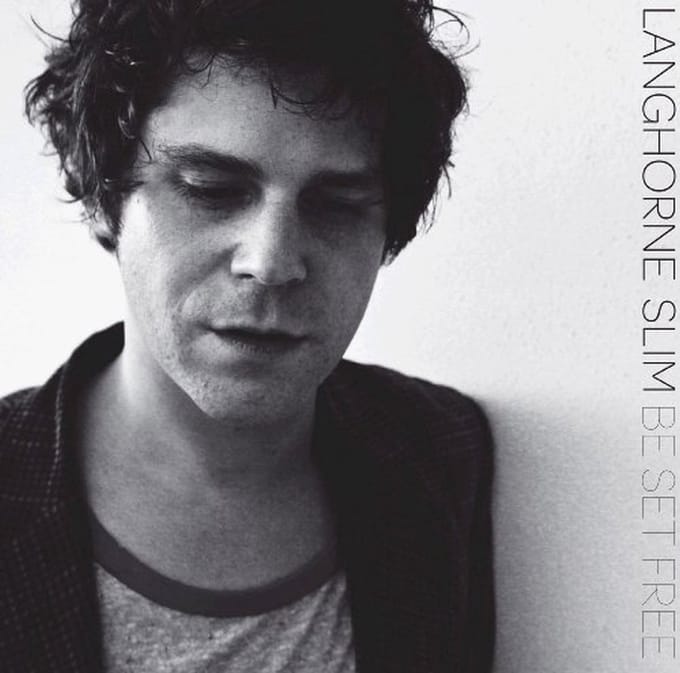 Langhorne Slim - Be Set Free (LP)