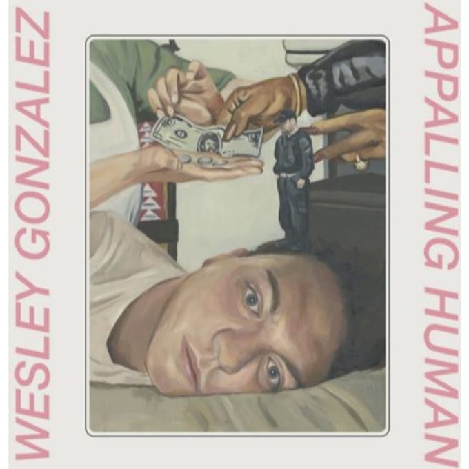 Appalling Human - Wesley Gonzalez
