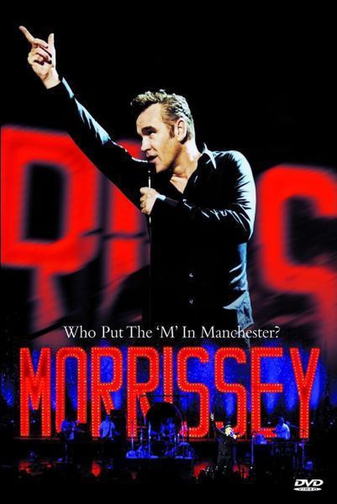 Morrissey - Who Put the M in Manchester
