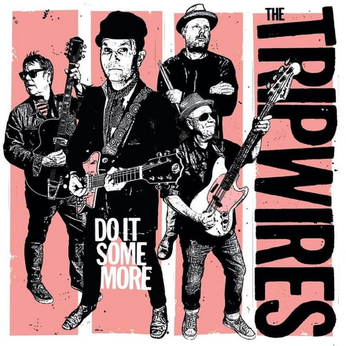 Tripwires - Do It Some More (LP)