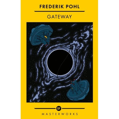 Gateway - S.F. Masterworks - Frederik Pohl